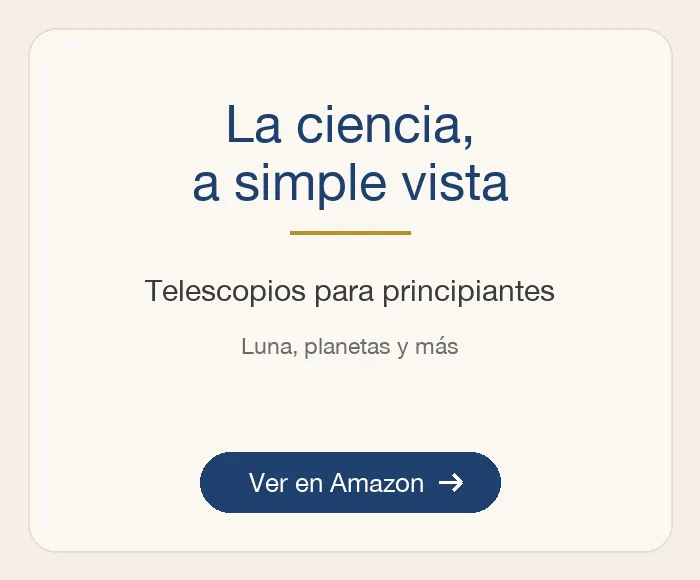 La ciencia, a simple vista: Telescopios para principiantes, Luna, planetas y más. Ver en Amazon